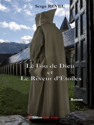 cover image of Le Fou de Dieu et le Rêveur d'Etoiles